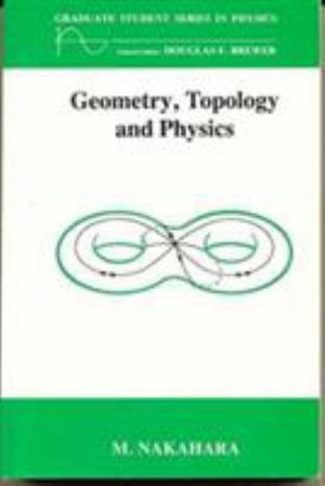 Cover for Nakahara, Mikio (Kinki University, Osaka, Japan) · Geometry, Topology and Physics, Third Edition (Paperback Book) (2023)