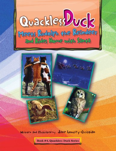 Cover for Jane Lowrey-christian · Quackless Duck Meets Rudolph the Reindeer: and Rides Home with Santa (Paperback Book) (2009)
