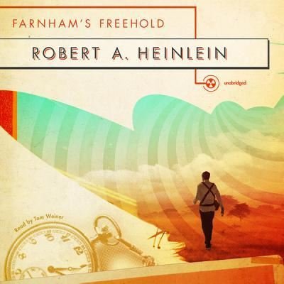 Cover for Robert A. Heinlein · Farnham's Freehold (CD) (2012)