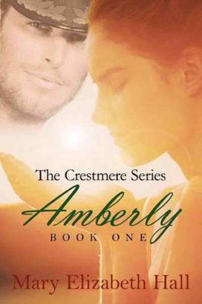 Cover for Mary Elizabeth Hall · Amberly (Paperback Book) (2012)