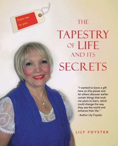 Cover for Lily Foyster · From Me to You the Tapestry of Life and Its Secrets (Taschenbuch) (2013)