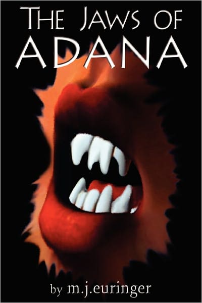 Cover for M J Euringer · The Jaws of Adana (Paperback Book) (2008)