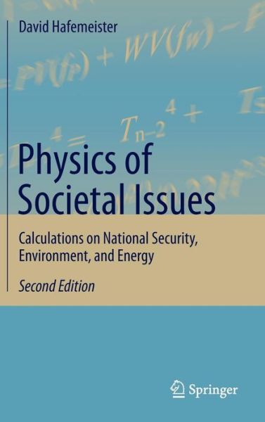 Cover for David Hafemeister · Physics of Societal Issues: Calculations on National Security, Environment, and Energy (Hardcover Book) [2nd ed. 2014 edition] (2013)