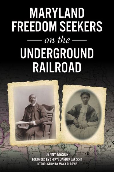 Cover for Jenny Masur · Maryland Freedom Seekers on the Underground Railroad (Paperback Book) (2023)