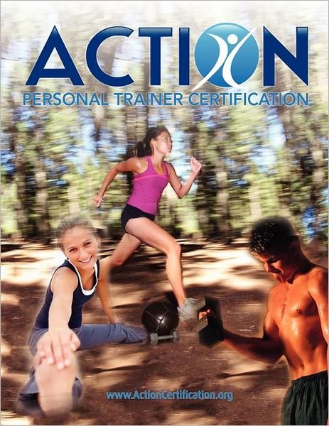Cover for Action Certification · Action Personal Trainer Certification: 2nd Edition (Paperback Bog) (2012)