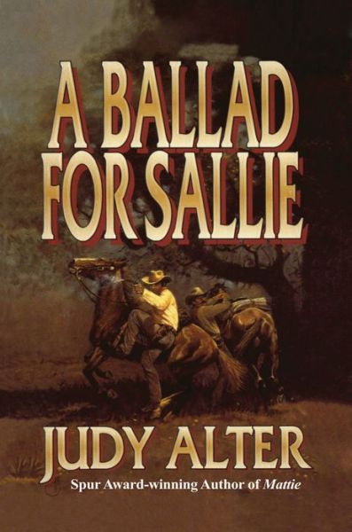 Cover for Judy Alter · Ballad for Sallie a (Paperback Book) (2013)