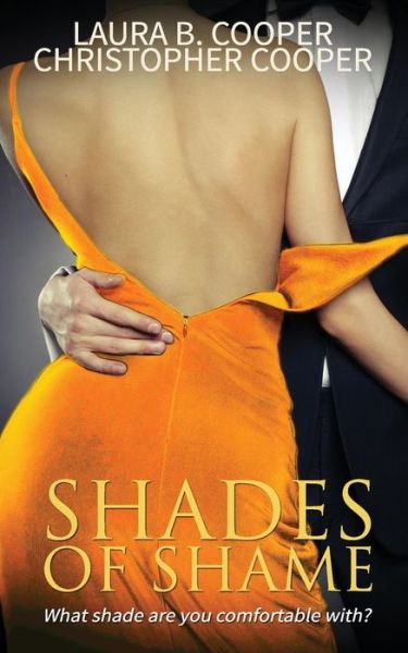 Cover for Laura B Cooper · Shades of Shame (Paperback Book) (2013)