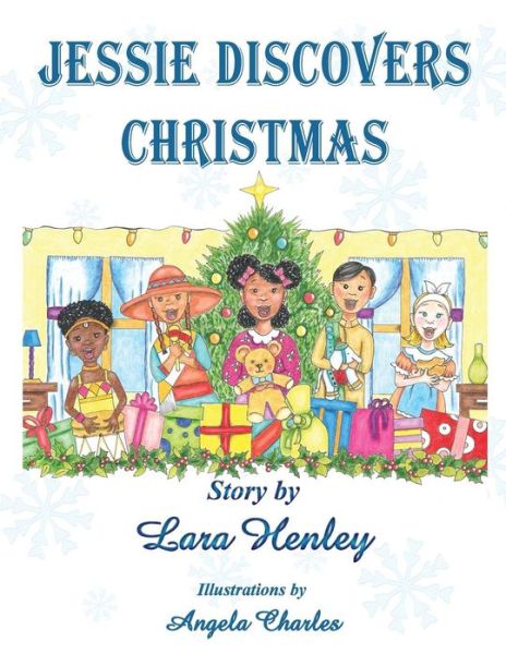 Cover for Lara Henley · Jessie Discovers Christmas (Paperback Book) (2013)