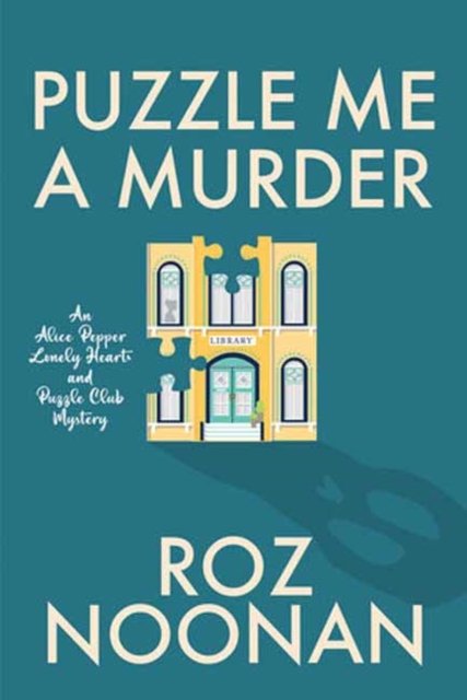 Cover for Roz Noonan · Puzzle Me a Murder (Hardcover bog) (2024)