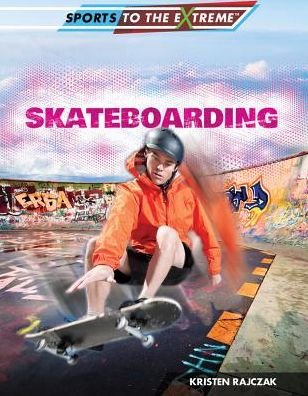 Cover for Kristen Rajczak · Skateboarding (Pocketbok) (2015)