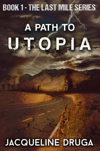 Cover for Jacqueline Druga · A Path to Utopia (Paperback Book) (2014)