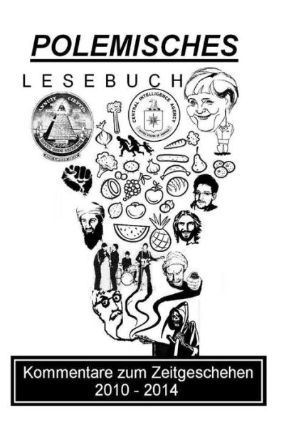 Cover for Amadeo Mena Vicente · Polemisches Lesebuch!: Die Langste Schimpftirade Der Welt! (Paperback Book) (2014)