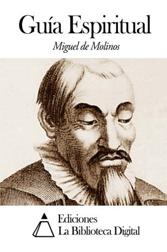 Cover for Miguel De Molinos · Guía Espiritual (Paperback Book) [Spanish edition] (2014)