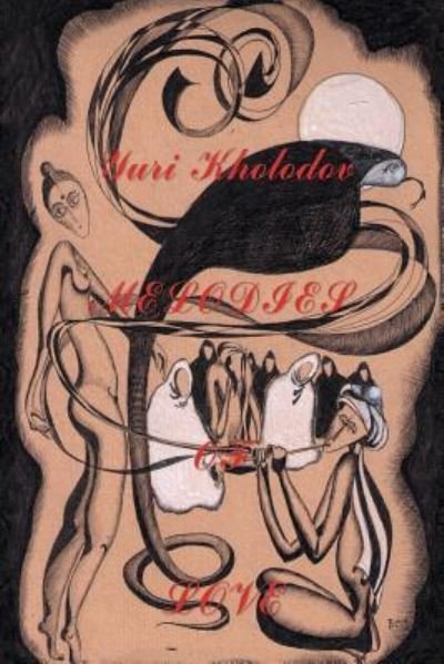 Cover for Yuri Kholodov · Melodies of Love (Paperback Book) (2016)
