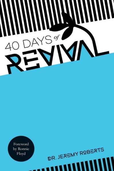 Cover for Jeremy Roberts · 40 Days of Revival (Paperback Book) (2014)