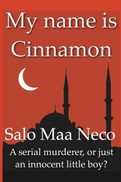 Cover for Mr Salo Maa Neco · My name is Cinnamon (Paperback Book) (2015)