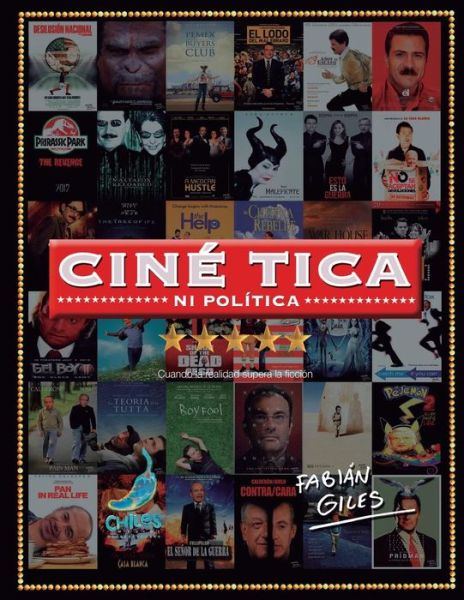 Cover for Fabian Giles · Cinetica Ni Politica: Cuando La Realidad Supera La Ficcion (Taschenbuch) (2015)