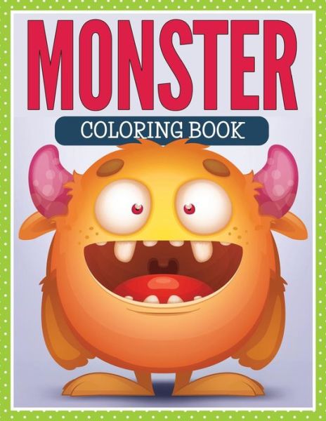 Cover for Daylite Publishing · Monster Coloring Book (Paperback Book) (2015)