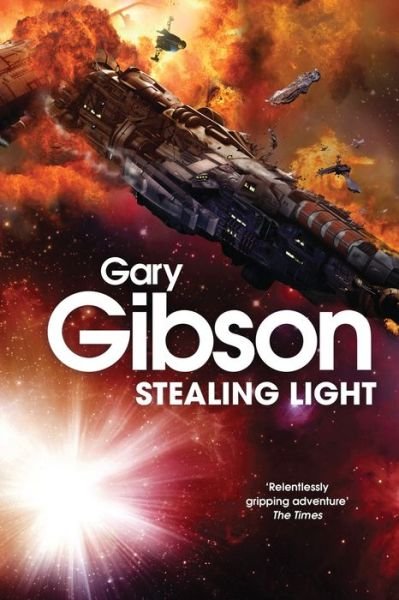 Cover for Gary Gibson · Stealing Light (Paperback Book) (2018)