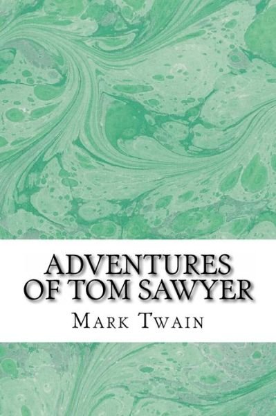 Cover for Mark Twain · Adventures of Tom Sawyer: (Mark Twain Classics Collection) (Taschenbuch) (2015)
