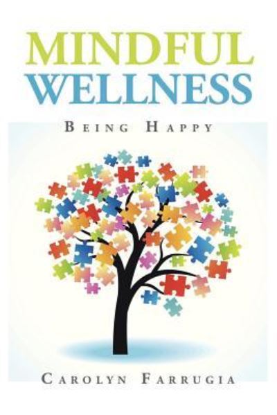 Cover for Carolyn Farrugia · Mindful Wellness (Paperback Book) (2016)