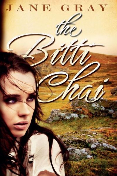 The Bitti Chai - Jane Gray - Books - Createspace Independent Publishing Platf - 9781515108719 - October 1, 2011