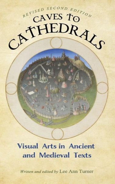 Cover for Lee Ann Turner · Caves to Cathedrals (Hardcover Book) (2017)