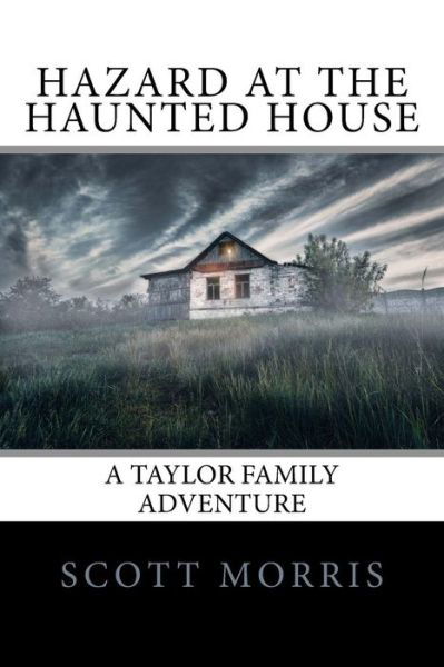 Cover for Scott Morris · Hazard at the Haunted House (Paperback Bog) (2016)