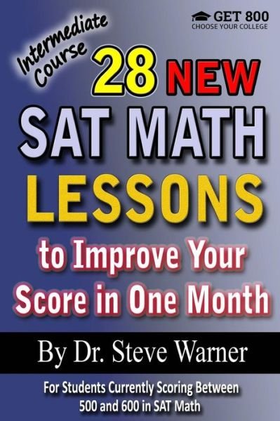 Cover for Steve Warner · 28 New SAT Math Lessons to Improve Your Score in One Month - Intermediate Course (Pocketbok) (2015)