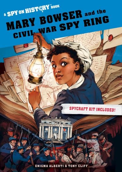 Cover for Enigma Alberti · Mary Bowser and the Civil War Spy Ring A Spy on History Book (Pocketbok) (2019)