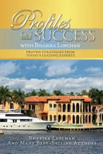 Cover for Bhabika Lopchan · Profiles on Success with Bhabika Lopchan (Pocketbok) (2016)