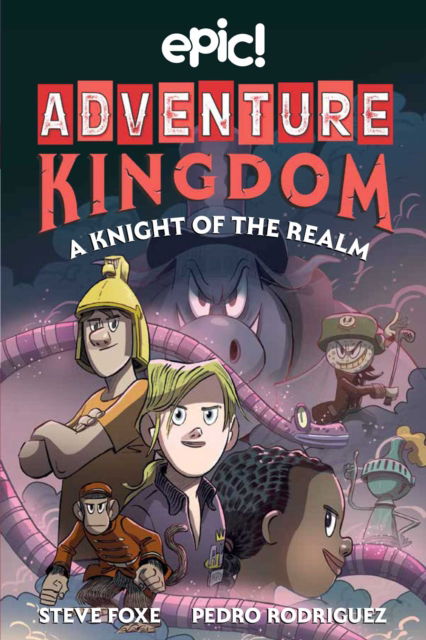 Adventure Kingdom: A Knight of the Realm - Adventure Kingdom - Steve Foxe - Books - Andrews McMeel Publishing - 9781524878719 - June 22, 2023
