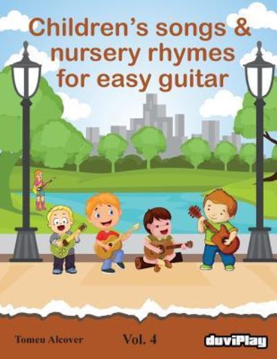 Cover for Tomeu Alcover · Children's songs &amp; nursery rhymes for easy guitar. Vol 4. (Paperback Book) (2016)