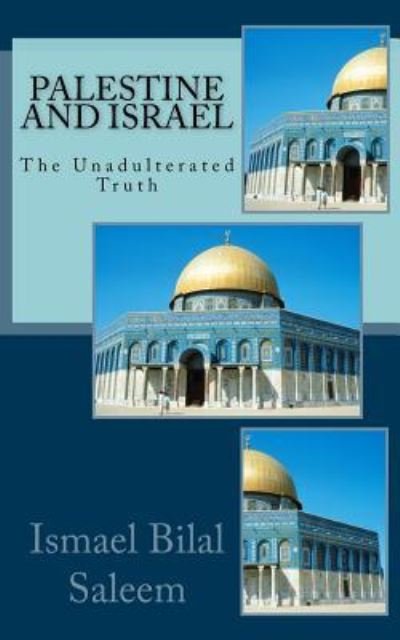 Cover for Ismael Bilal Saleem · Palestine and Israel (Paperback Bog) (2016)