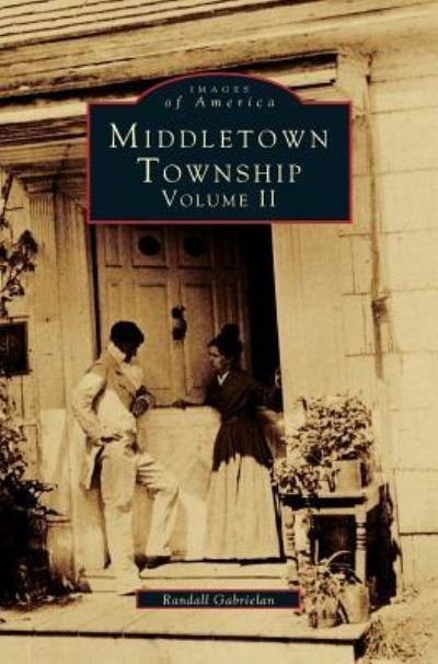 Cover for Randall Gabrielan · Middletown Township, Volume II (Gebundenes Buch) (1995)