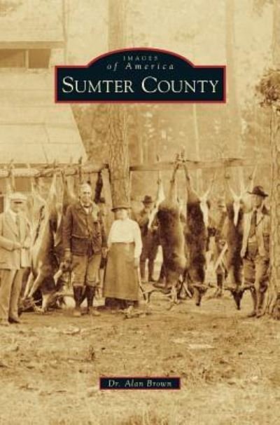 Cover for Sims Product Manager Alan Brown · Sumter County (Gebundenes Buch) (2015)