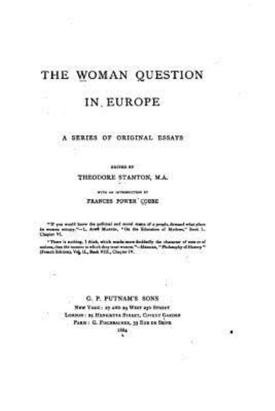 Cover for Theodore Stanton · The woman question in Europe, a series of original essays (Taschenbuch) (2016)