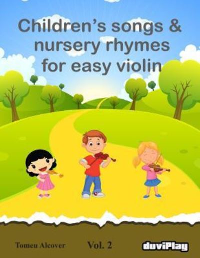 Cover for Tomeu Alcover · Children's songs &amp; nursery rhymes for easy violin. Vol 2. (Paperback Book) (2016)