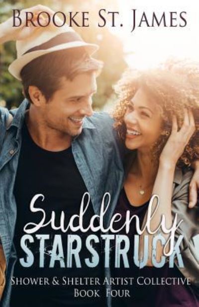 Cover for Brooke St. James · Suddenly Starstruck (Paperback Book) (2017)