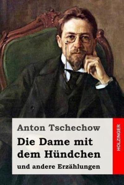 Cover for Anton Tschechow · Die Dame Mit Dem H ndchen (Paperback Book) (2017)