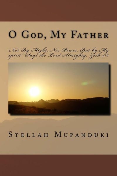 Cover for Stellah Mupanduki · O God, My Father (Paperback Book) (2016)