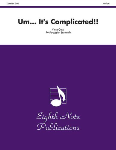 Cover for Vince Gassi · Um... It's Complicated!! (Score &amp; Parts) (Eighth Note Publications) (Paperback Book) (2009)