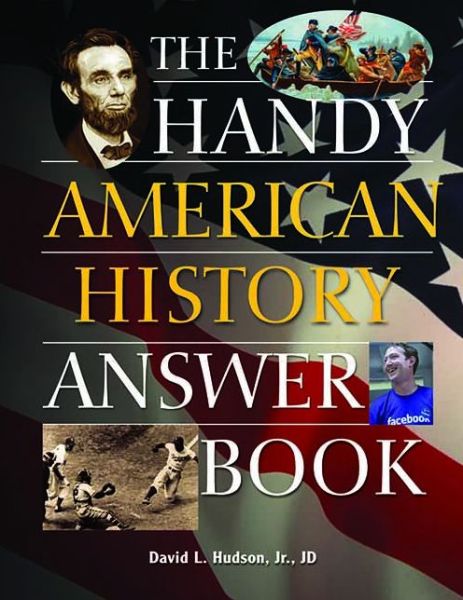 Cover for Hudson, David L, Jr · The Handy American History Answer Book (Paperback Book) (2015)