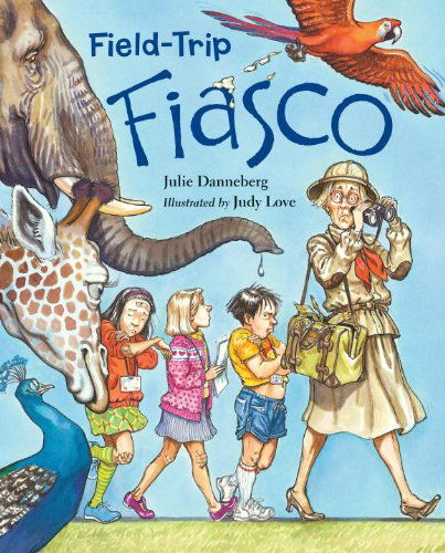 Cover for Julie Danneberg · Field-Trip Fiasco - The Jitters Series (Hardcover Book) (2015)