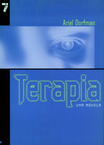 Cover for Ariel Dorfman · Terapia: Una Novela (Paperback Book) [Primera edition] (2001)