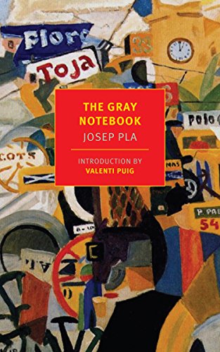 The Gray Notebook - Josep Pla - Books - New York Review Books - 9781590176719 - April 8, 2014