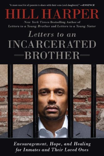 Cover for Hill Harper · Letters to an Incarcerated Brother: Encouragement, Hope, and Healing for Inmates and Their Loved Ones (Paperback Book) (2014)