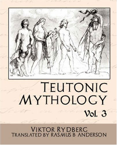 Cover for Viktor Rydberg · Teutonic Mythology Vol 3 (Paperback Book) (2007)