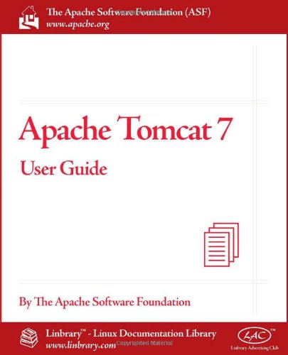 Apache Tomcat 7 User Guide - The Apache Software Foundation - Books - Fultus Corporation - 9781596822719 - September 13, 2011