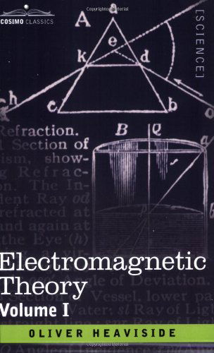 Cover for Oliver Heaviside · Electromagnetic Theory, Volume 1 (Taschenbuch) (2013)